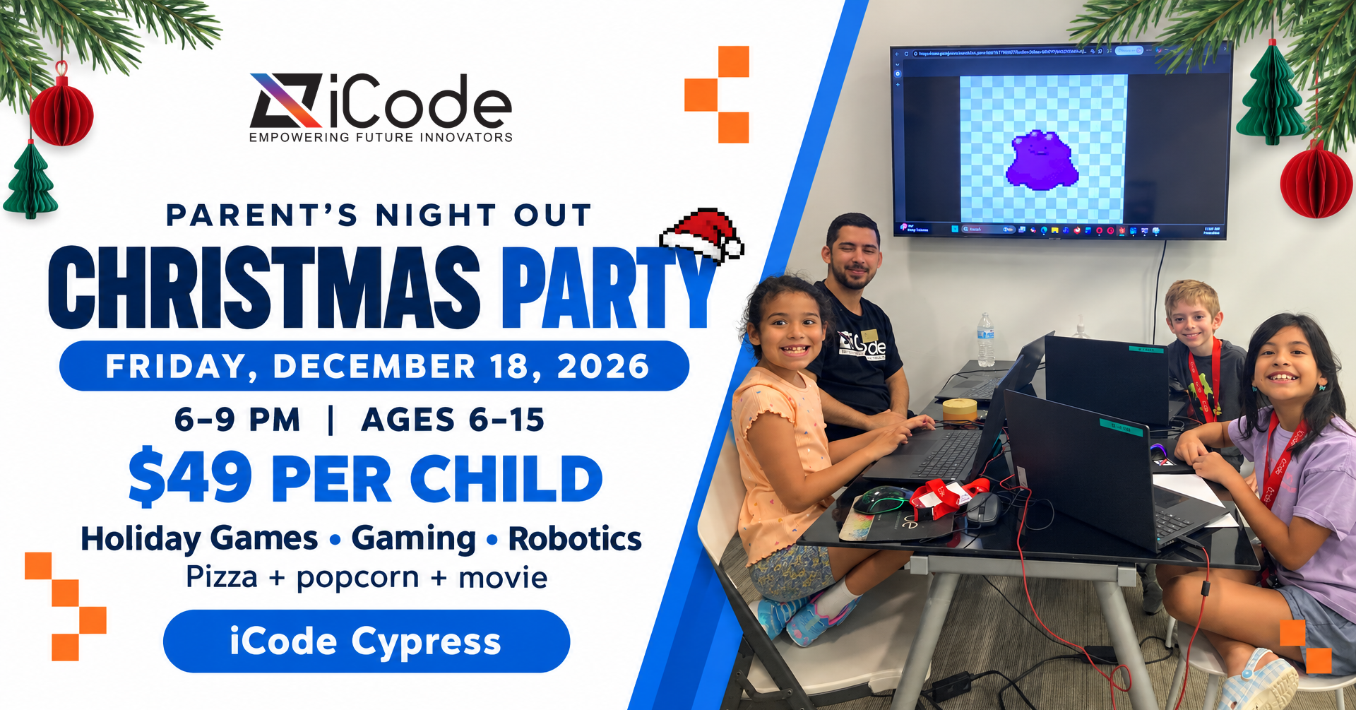 iCode Cypress Christmas Parents’ Night Out, December 18, 2026 iCode Cypress Christmas Parents’ Night Out, December 18, 2026